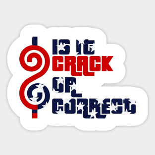 Crack or Correct Sticker